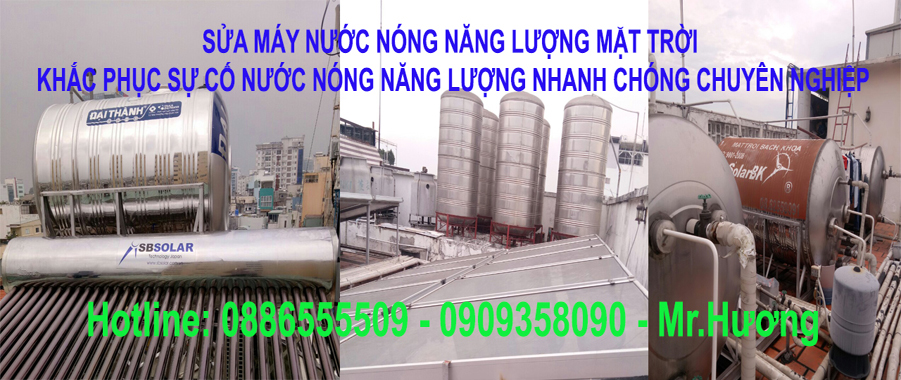 SỬA MÁY NƯỚC NÓNG NĂNG LƯỢNG MẶT TRỜI